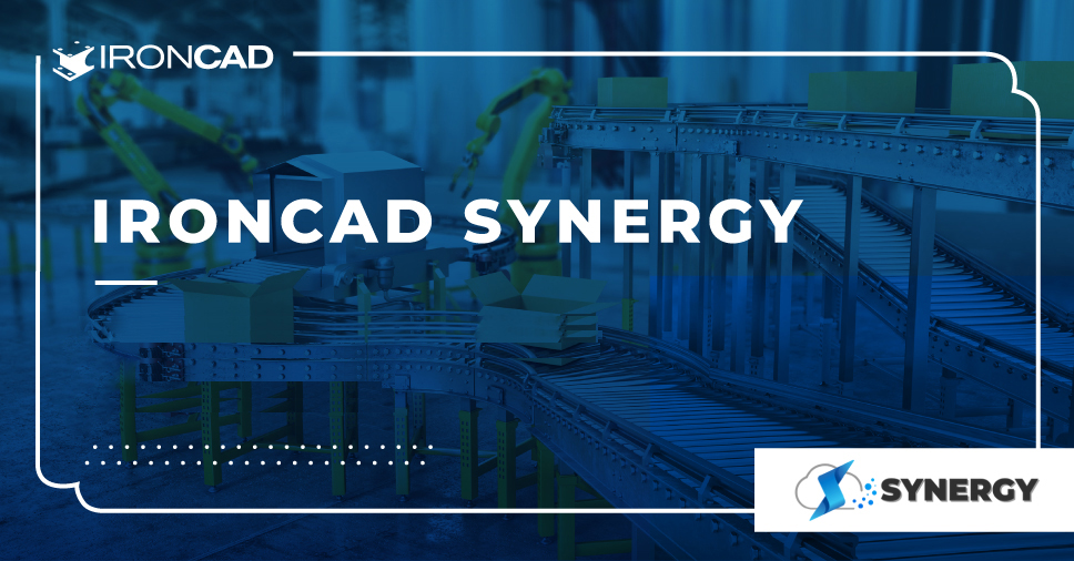 E aici! IRONCAD SYNERGY
