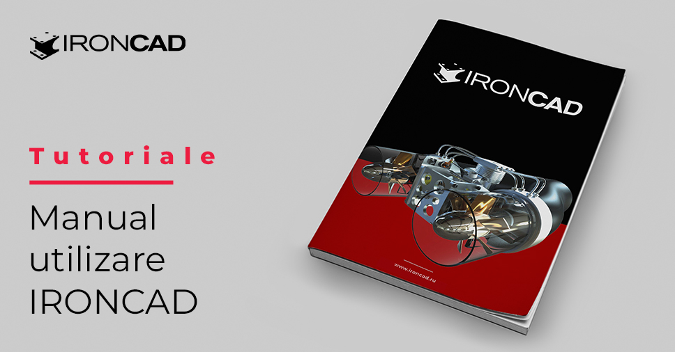 Manual utilizare IRONCAD